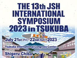 The 13th JSH International Symposium 2023 in Tsukuba